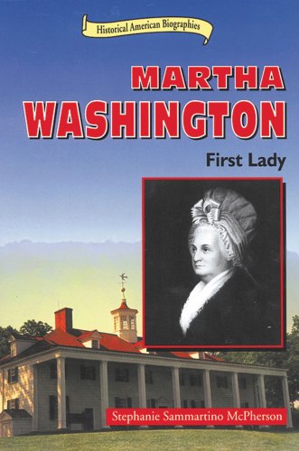 Martha Washington : First Lady