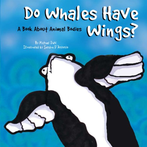 Do whales have wings?-- a book about ani