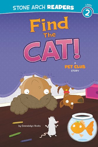 Find the Cat!  A Pet Club Story