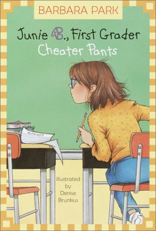 Junie b., first grader: cheater pants