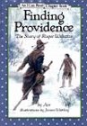 Finding Providence : Story of Roger Williams