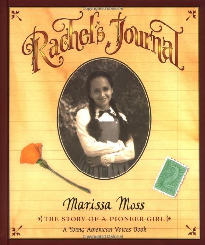 Rachel's journal: story of a pioneer girl