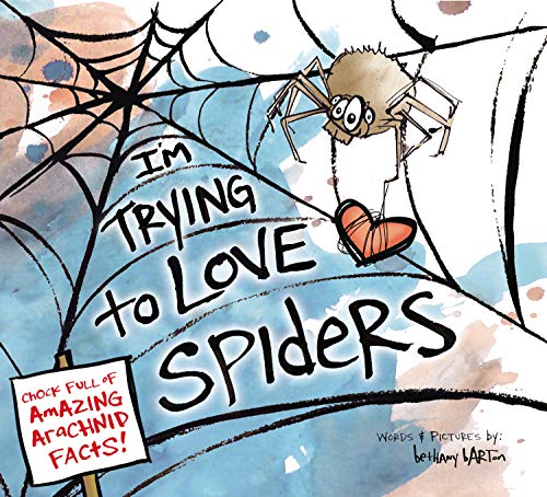 I'm trying to love spiders : (it isn't e