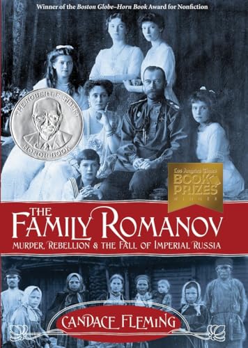 The Family Romanov   : Murder, Rebellion, & the Fall of Imperial Russia.