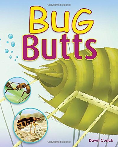 Bug butts