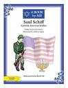 A Book by Me : Saul Schiff: A Jewish American Soldier