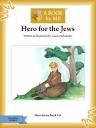 A Book by Me : Hero for the Jews