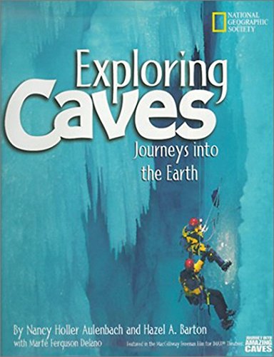 Exploring caves : journeys into the eart