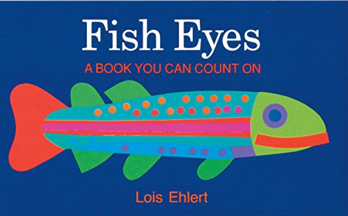Fish eyes : a book you can count on