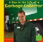 A day in the life of a garbage collector
