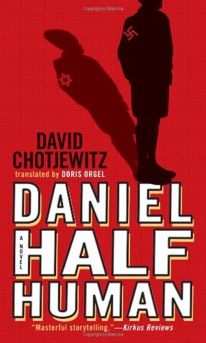 Daniel half human and the good Nazi