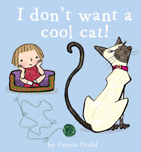 I don't want a cool cat