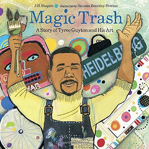 Magic trash-- a story of Tyree Guyton an