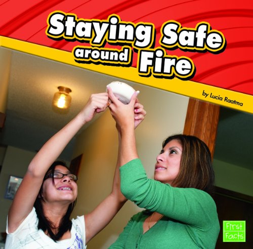 Staying safe around fire