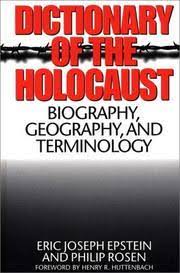 Dictionary of the Holocaust: Biography, Geography, and Terminology 1st Edition