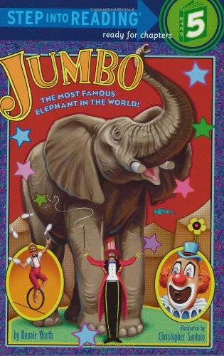 Jumbo  : the most famous elephant in the world