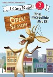 Incredible Mr. E!: Open Season