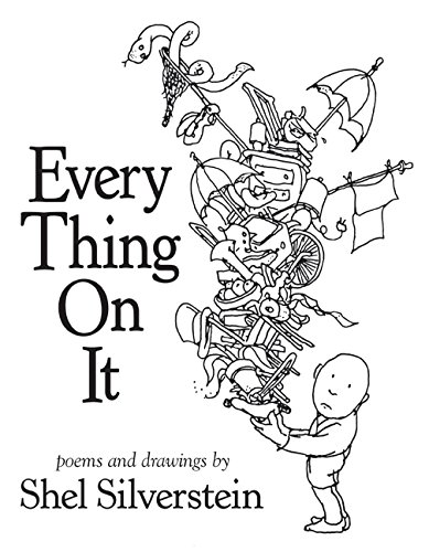 Every thing on it-- poems and drawings