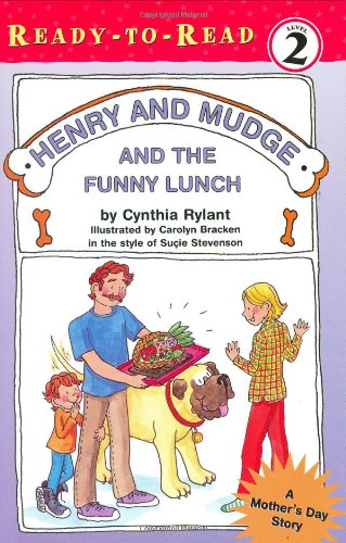 Henry and Mudge and the funny lunch  : the twenty-fourth book of their adventures