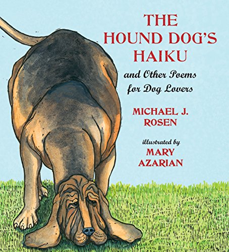 The hound dog's haiku-- and other poems