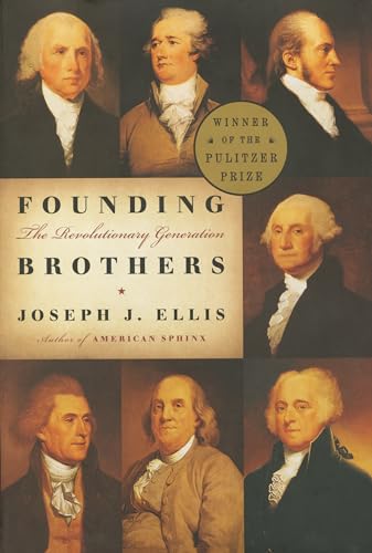 Founding brothers  : the revolutionary generation