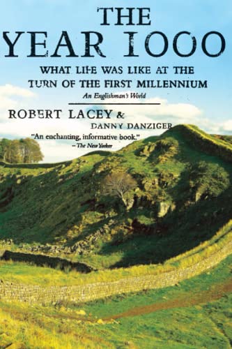 The year 1000   : what life was like at the turn of the first millennium : an Englishman's world