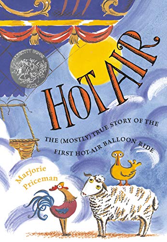 Hot air  : the (mostly) true story of the first hot-air balloon ride