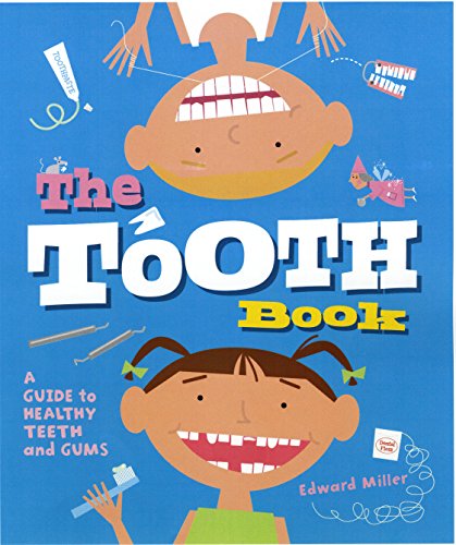 The tooth book-- a guide to healthy teet