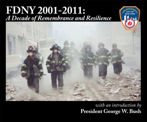 Fdny 2001 - 2011: a decade of remembranc