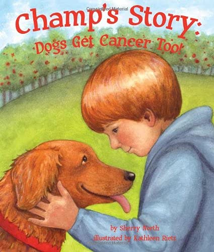 Champ's story-- dogs get cancer too!