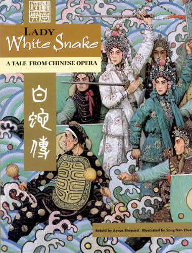 Lady White Snake  : a tale from Chinese opera = Báº¡ch XÃ  cÃ´ nÆ°Æ¡ng : truÅ·áº¹n cÌëÃ´ tÃ­ch trong tÃ¹Ã´ng hÃ¡t Trung Hoa