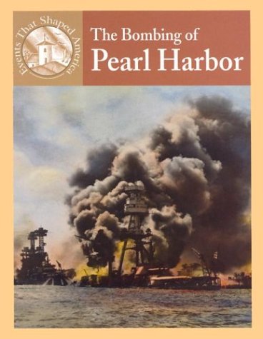 The bombing of Pearl Harbor
