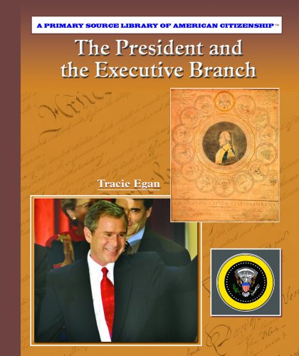 President and the executive branch, the