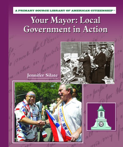 Your mayor: local government in action