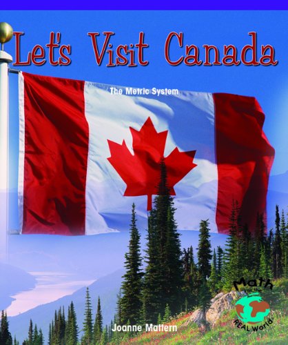 Let’s visit Canada : the metric system