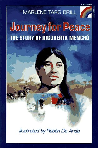 Journey for peace : Story of Rigoberta Menchu