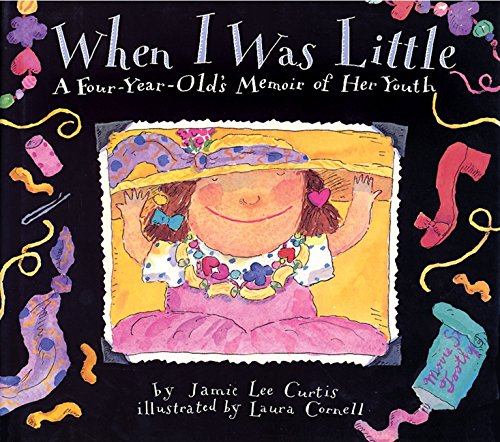 When i was little : A Four-Year-Old's Memoir of Her Youth