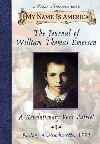 Journal of William Thomas Emerson : Revolutionary War Patriot, Boston, Massachusetts, 1774
