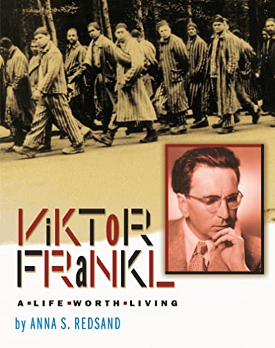 Viktor Frankl : A life worth living.
