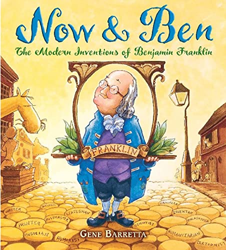 Now & Ben  : the modern inventions of Benjamin Franklin