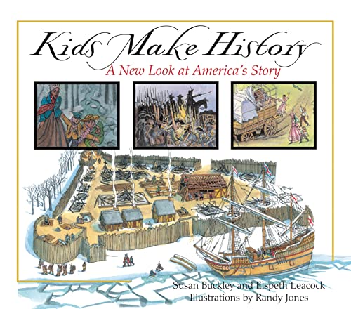 Kids make history  : a new look at America's story