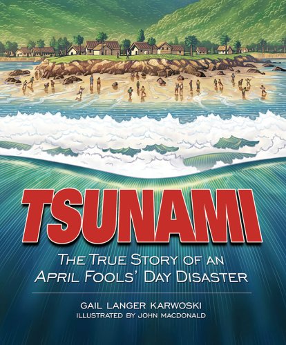 Tsunami  : the true story of an April Fools' Day disaster