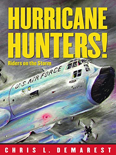 Hurricane hunters!  : riders on the storm