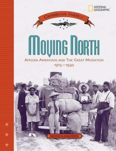 Moving north  : African Americans and the Great Migration, 1915-1930