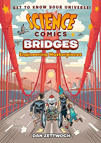 Bridges: Engineering Masterpieces : Science Comics