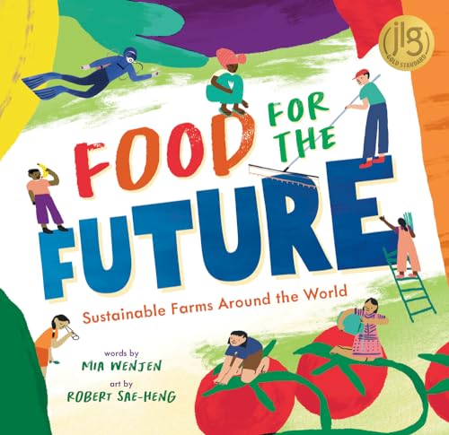 Food for the future : sustainable farms around the world