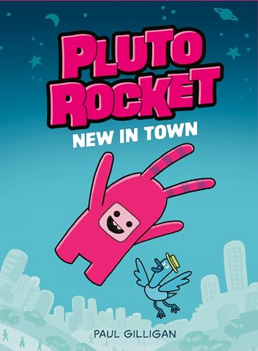 Pluto rocket. 1, New in town. /