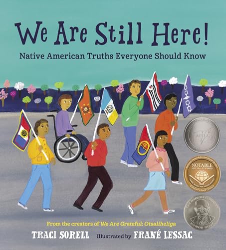 We are still here : Native American truths everyone should know