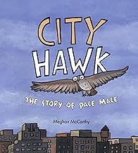 City hawk : the story of Pale Male