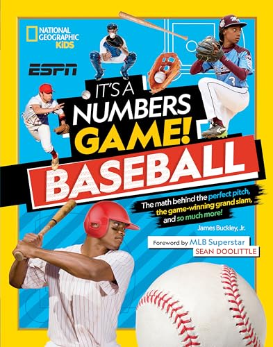It's a numbers game : the math behind the perfect pitch, the game-winning grand slam, and so much more! Baseball :